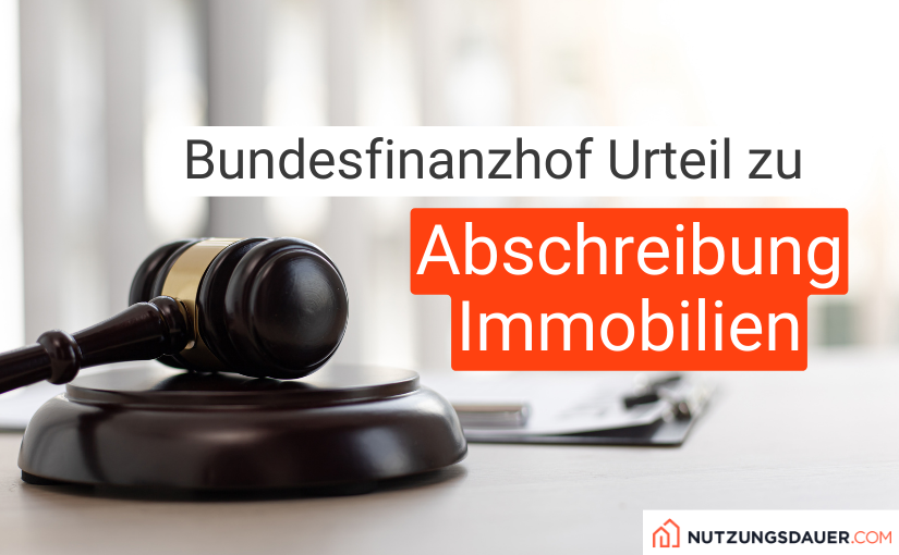 Urteil Abschreibung Immobilien