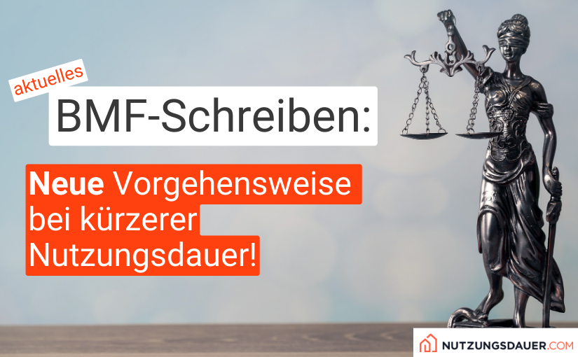 Absetzung für Abnutzung (AfA) von Gebäuden nach der kürzeren tatsächlichen Nutzungsdauer