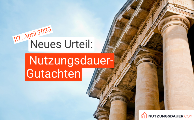 Restnutzungsdauer Gutachten Urteil aktuell