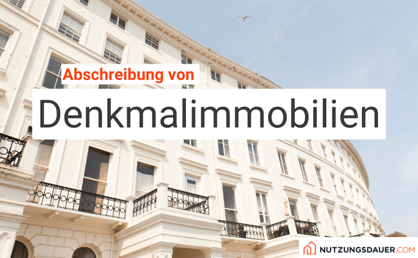 Abschreibung von Denkmalimmobilien