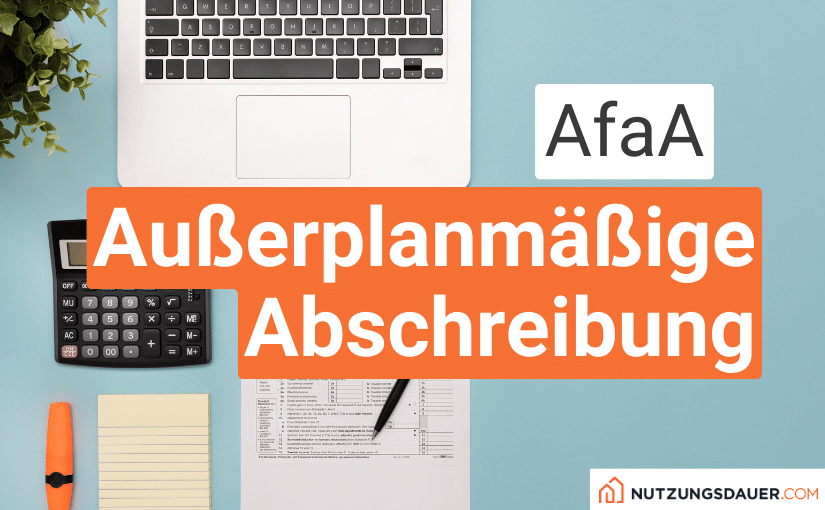 AfaA außerplanmäßige Abschreibung