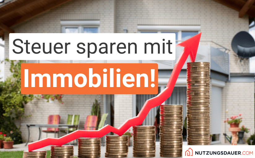 Steuer sparen mit Immobilien